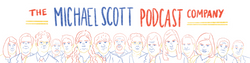 The Michael Scott Podcast Company